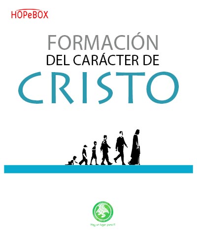 FORMACIÓN DEL CARÁCTER DE CRISTO